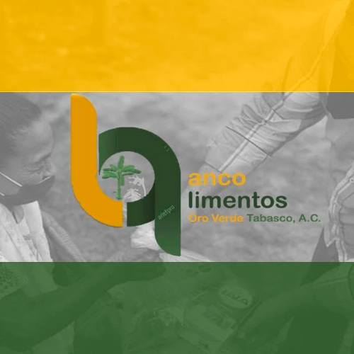 Banco de Alimentos Oro Verde Tabasco